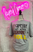 Load image into Gallery viewer, On Game Day We Wear Maroon & Gold Tee