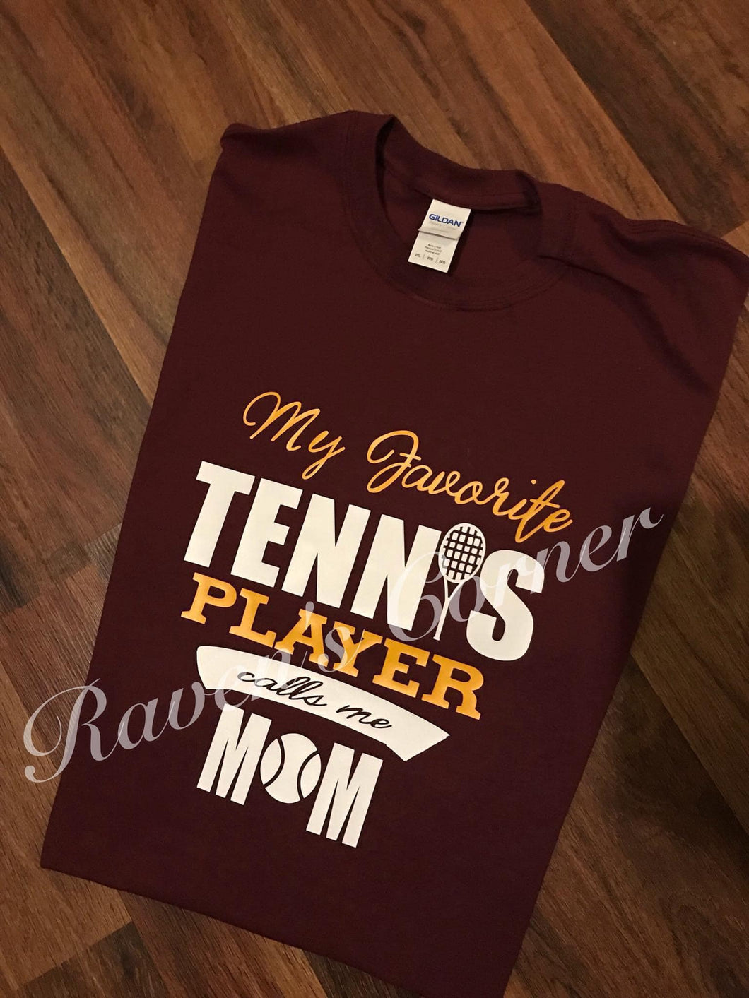 My Favorite Tennis Player Calls Me Mom Tee