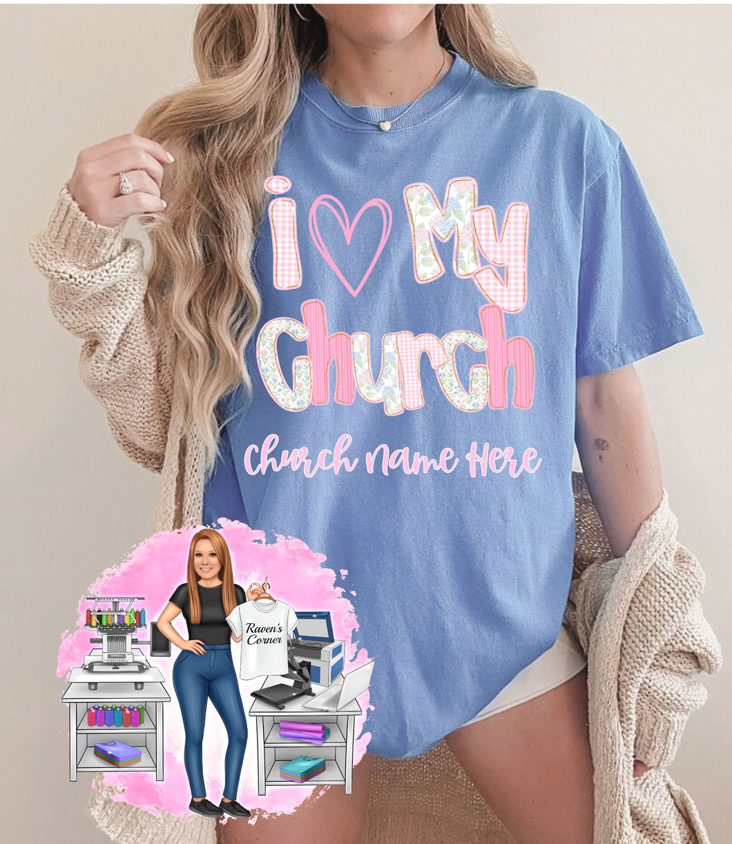 I Love My Church Tee