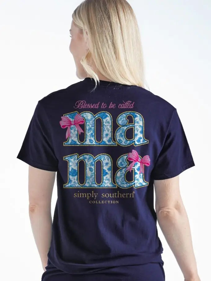 Simply Southern Blessed to Be Called Mama