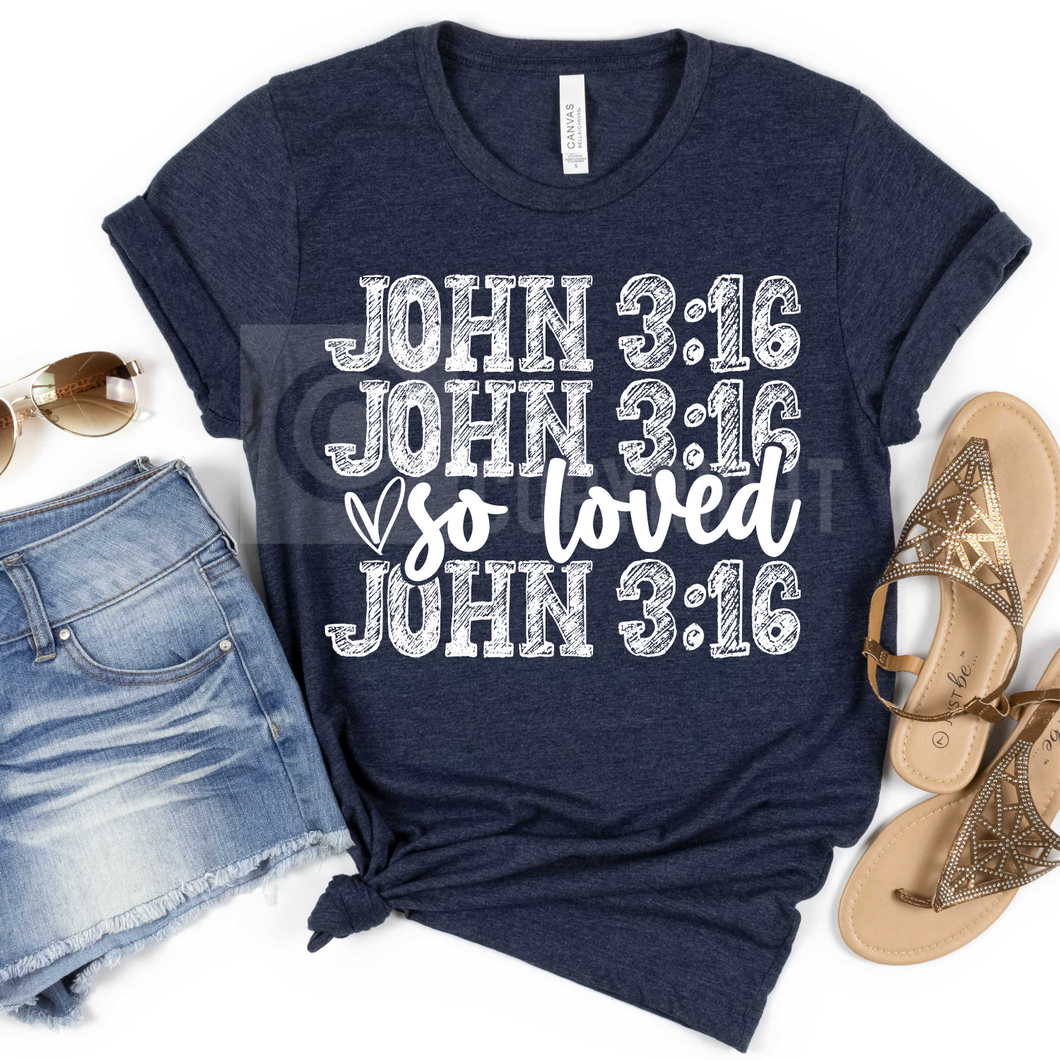 So Loved Tee John 3:16