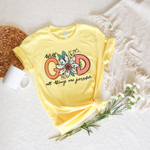 Load image into Gallery viewer, With God Tee or Trust In The Lord Tee

