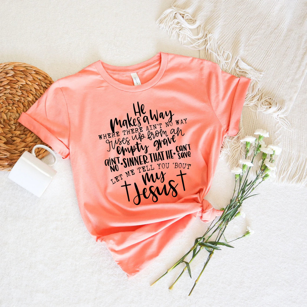He Makes A Way Tee